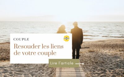 Comment resouder son couple et ramener l’harmonie ?